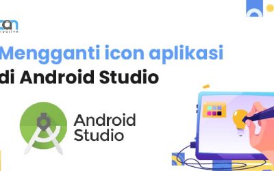 Mengganti icon aplikasi di Android Studio