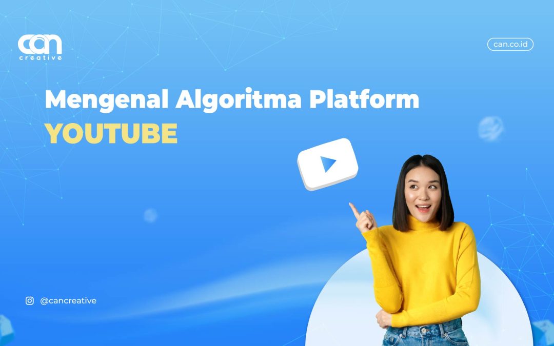 Mengenal Algoritma Platform Youtube