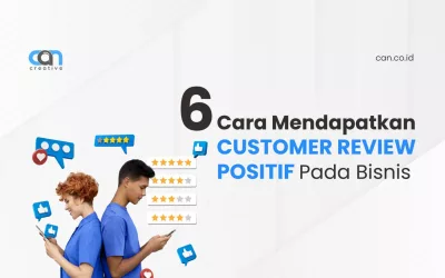 6 CARA MENDAPATKAN CUSTOMER REVIEW POSITIF PADA BISNIS