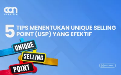 5 TIPS MENENTUKAN UNIQUE SELLING POINT (USP) YANG EFEKTIF