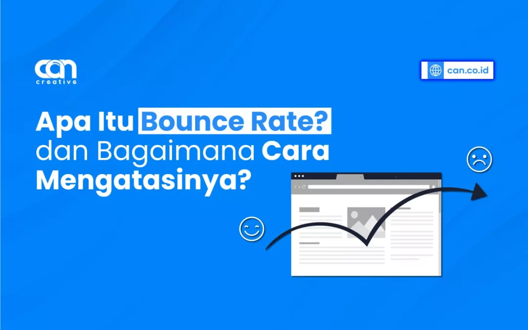 APA ITU BOUNCE RATE? DAN BAGAIMANA CARA MENGATASINYA?