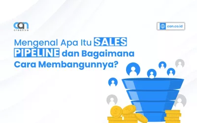 MENGENAL APA ITU SALES PIPELINE DAN BAGAIMANA CARA MEMBANGUNNYA?