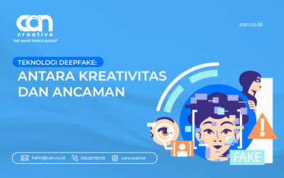 TEKNOLOGI DEEPFAKE: ANTARA KREATIVITAS DAN ANCAMAN
