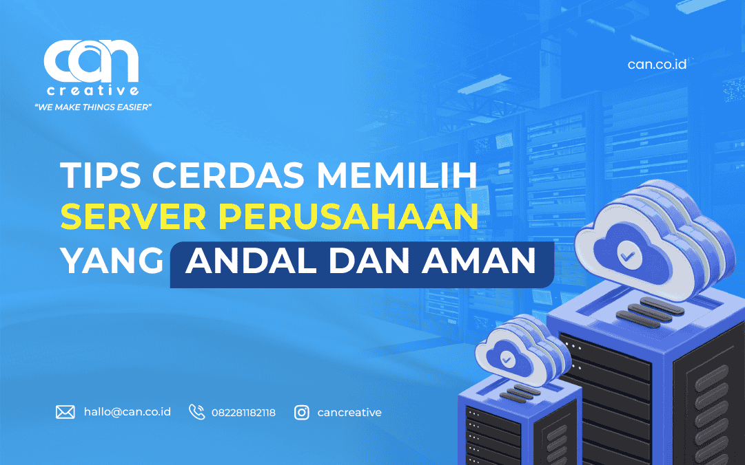 TIPS CERDAS MEMILIH SERVER PERUSAHAAN YANG ANDAL DAN AMAN
