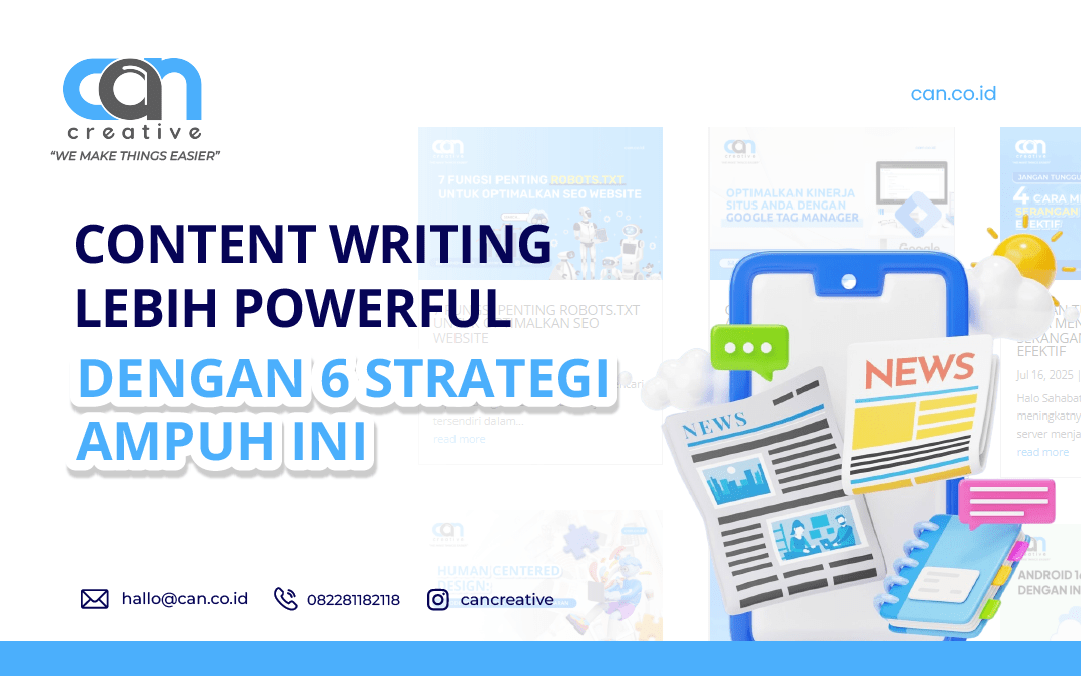 CONTENT WRITING LEBIH POWERFUL DENGAN 6 STRATEGI AMPUH INI