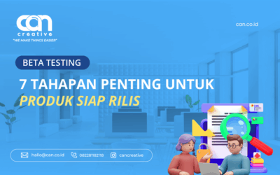 BETA TESTING: 7 TAHAPAN PENTING UNTUK PRODUK SIAP RILIS
