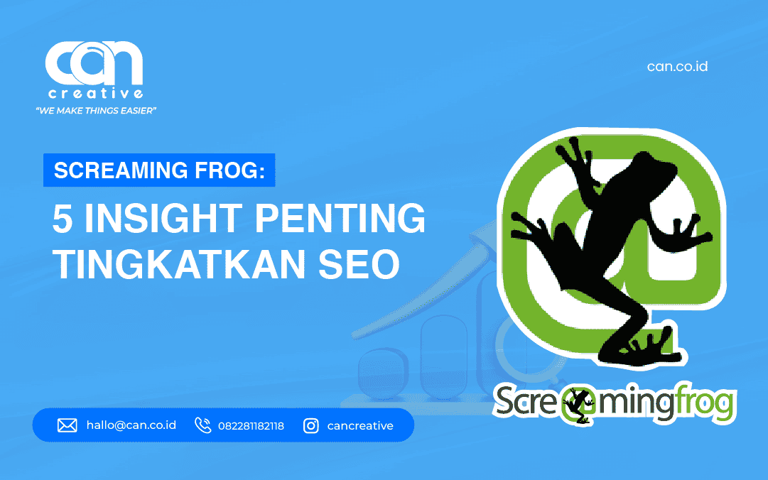 SCREAMING FROG: 5 INSIGHT PENTING TINGKATKAN SEO
