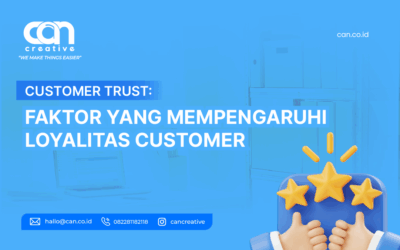 CUSTOMER TRUST: FAKTOR YANG MEMPENGARUHI LOYALITAS CUSTOMER
