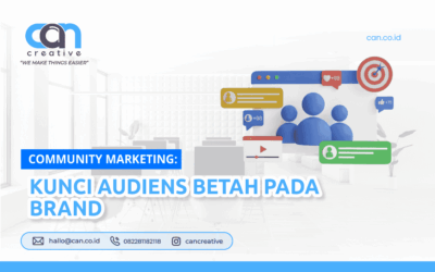 COMMUNITY MARKETING: KUNCI AUDIENS BETAH PADA BRAND